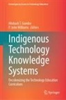 Mishack T. Gumbo, John Williams, Mishack T Gumbo, P John Williams, P. John Williams - Indigenous Technology Knowledge Systems