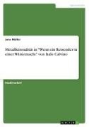 Jana Müller - Metafiktionalität in "Wenn ein Reisender in einer Winternacht" von Italo Calvino