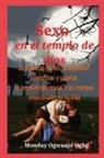 Ambassador Monday O. Ogbe - Sexo en el templo de dios 15 maneras fáciles de entender, identificar y superar la inmoralidad