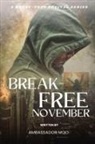 Ambassador. Monday O Ogbe - Break-free Daily Revival Prayers - November - Towards SELFLESS SERVICE