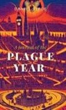 Daniel Defoe - A Journal of the PLAGUE YEAR