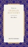 Karl Marx - Notes on INDIAN HISTORY