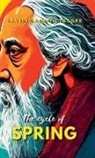 Rabindranath Tagore - The Cycle of Spring