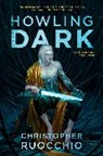 Christopher Ruocchio - Howling Dark