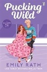 Emily Rath - Pucking Wild