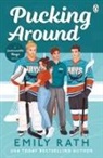 Emily Rath - Pucking Around