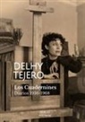 Delhy Tejero - Los cuadernines : diarios 1936-1968