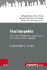 Barbara Abdallah-Steinkopff, Autor*innenkollektiv, Birgit Behrensen, Martin von Borstel, Maximiliane Brandmaier, Barbara Bräutigam... - Fluchtaspekte