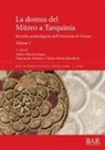 Chiara Maria Marchetti, Attilio Mastrocinque, Fiammetta Soriano - La domus del Mitreo a Tarquinia