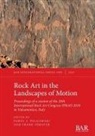 Frank Förster, Pawe¿ L Polkowski - Rock Art in the Landscapes of Motion