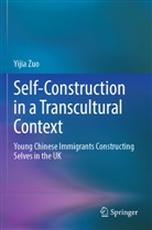 Yijia Zuo - Self-Construction in a Transcultural Context