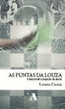 Lorena Conde - As puntas da louza : cancioneiro popular de labor