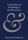 Marcel Knöchelmann - Authorship and Publishing in the Humanities