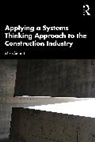 Michael Siebert, Siebert Michael - Applying a Systems Thinking Approach to the Construction Industry