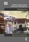 Emily Stevenson, Emily (Pitt Rivers Museum Stevenson - British Indian Picture Postcards in Bengaluru