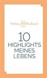 William MacDonald - 10 Highlights meines Lebens