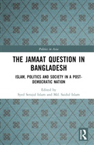 Syed Serajul Islam Islam, Md Saidul Islam, Syed Serajul Islam, Islam Md Saidul - Jamaat Question in Bangladesh