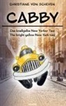 Christiane von Scheven, Christiane von Scheven - Cabby - das knallgelbe New Yorker Taxi - the bright yellow New York taxi