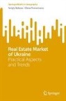 Sergiy Kobzan, Olena Pomortseva - Real Estate Market of Ukraine