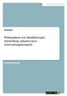 Anonym - Wirksamkeit von Musiktherapie. Darstellung anhand eines Anwendungsbeispiels