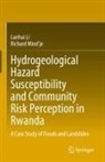 Lanhai Li, Richard Mind¿je, Richard Mindje, Richard Mind'je - Hydrogeological Hazard Susceptibility and Community Risk Perception in Rwanda