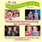 Katja Masin - Persönlichkeitsentwicklung bei Zwillingen