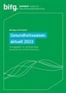 Nicole Osterkamp, Claudia Schulte, Nicole Osterkamp, Uwe Repschläger, Claudia Schulte - BARMER Gesundheitswesen aktuell 2023