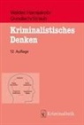 Thomas E (Prof.) Gundlach, Thomas (Dr.) Hansjakob - Kriminalistisches Denken