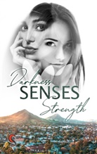 Casey Stone - Darkness, Senses, Strength