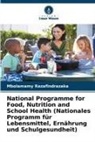 Mbolamamy Razafindrazaka - National Programme for Food, Nutrition and School Health (Nationales Programm für Lebensmittel, Ernährung und Schulgesundheit)