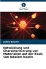 Zehira Belamri - Entwicklung und Charakterisierung von Materialien auf der Basis von lokalem Kaolin