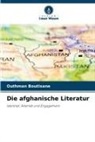 Outhman Boutisane - Die afghanische Literatur