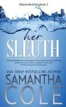 Samantha Cole, Samantha A. Cole - Her Sleuth