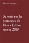 Raphael Awoseyin - Se tenir sur les promesses de Dieu - Edition révisée 2019