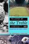 Jonathan A. Sinclair - Triumphs of the Treble