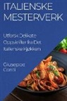 Giuseppe Conti - Italienske Mesterverk