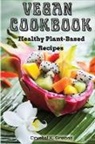 Crystal K. Greene - Vegan Cookbook