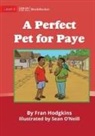 Fran Hodgkins - A Perfect Pet For Paye