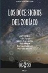 Universidad Clandestina de Astrología, Tito Maciá - Los Doce Signos Del Zodíaco