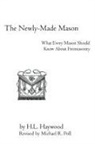 H. L. Haywood, Michael R. Poll - The Newly-Made Mason