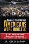 Jose de La Rosa - If they Did it to Trump they Did it to America and here is why they Did it