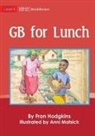 Fran Hodgkins, Anni Matsick - GB For Lunch