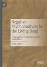 Julie Reshe - Negative Psychoanalysis for the Living Dead