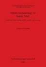 Adria LaViolette - Ethno-Archaeology in Jenné, Mali