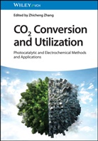 Zhicheng Zhang - CO2 Conversion and Utilization