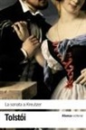 Lev Tolstói, Lev Nikolaevi? Tolstoj - Sonata a Kreutzer