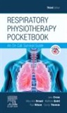 Mary Ann Broad, Mary Ann (Clinical Specialist Physiotherapist Broad, Broad Mary Ann, Jane Cross, Matthew Quint, Matthew (Respiratory Clinical Specialist Quint... - Respiratory Physiotherapy Pocketbook