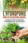 Jean Martin - L'hydroponie pour les utilisateurs avancés