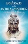 Elizabeth Clare Prophet - ENSEÑANZAS de la ESCUELA de MISTERIOS