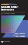 Natalia G Vovchenko &amp; O Elena G Popkova, Olga V Andreeva, Elena G Popkova, Natalia G Vovchenko, Olga V Andreeva, Elena Popkova... - Climate-smart Innovation: Social Entrepreneurship And Sustainable Development In The Environmental Economy